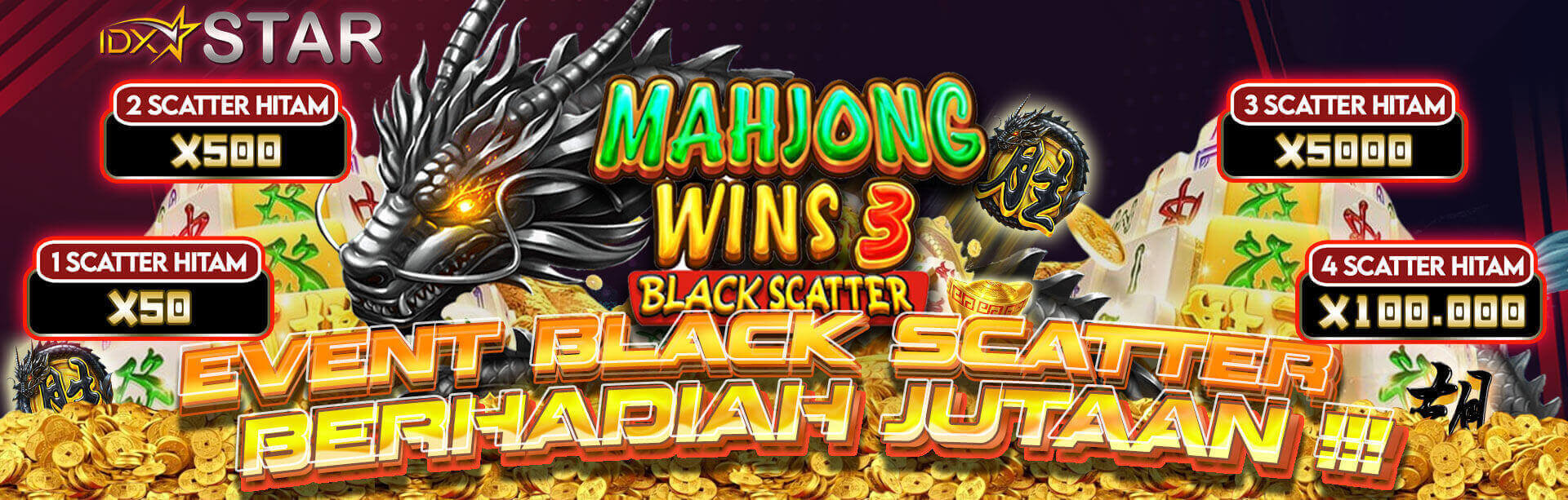 Event Scatter Hitam Mahjong Wins 3 IDXSTAR